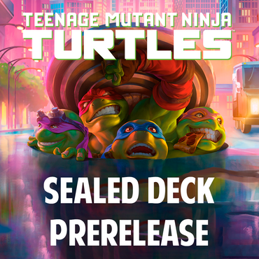 Magic: The Gathering® | Teenage Mutant Ninja Turtles Prerelease - Friday Night - 27 Feb 2026