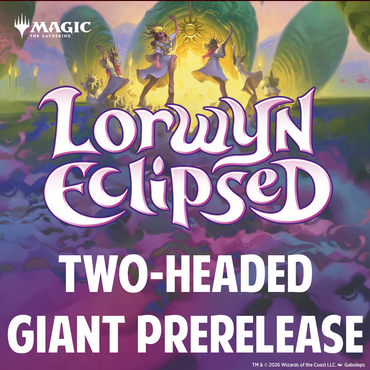 Lorwyn Eclipsed Two-Headed Giant Prerelease - 20 Jan 2026